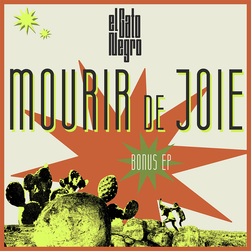 EL Gato Negro "Mourir de joie" Nouveau single