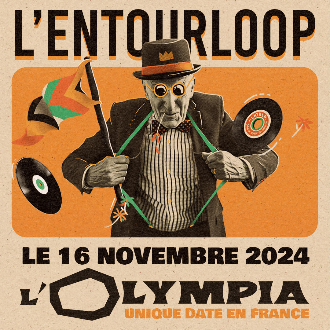 L'Entourloop en concert à L'Olympia !
