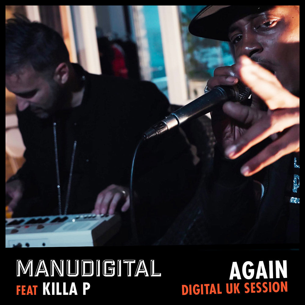 Manudigital Digital UK Session Feat Killa P