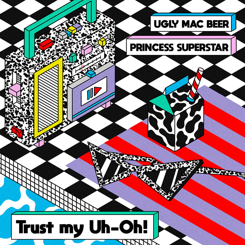 Ugly Mac Beer "Trust My Uh-Oh ! Feat Princess Superstar" Nouveau single