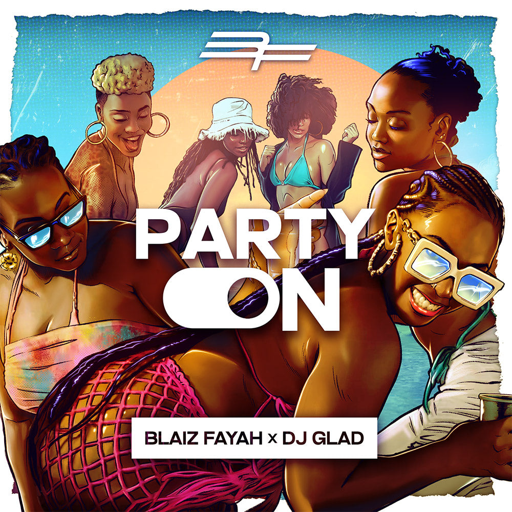 Blaiz Fayah "Party On" Nouveau single
