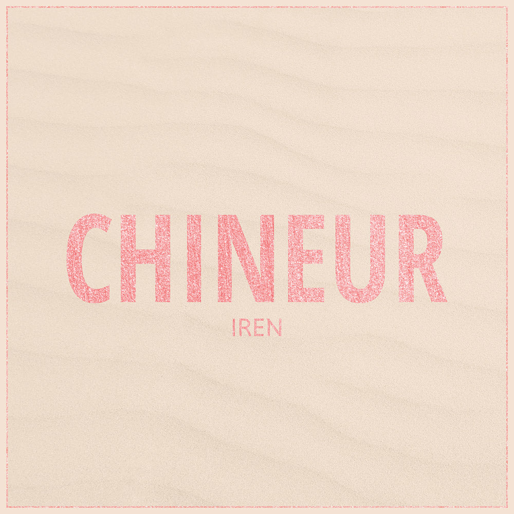 Chineur "Iren" nouveau single !