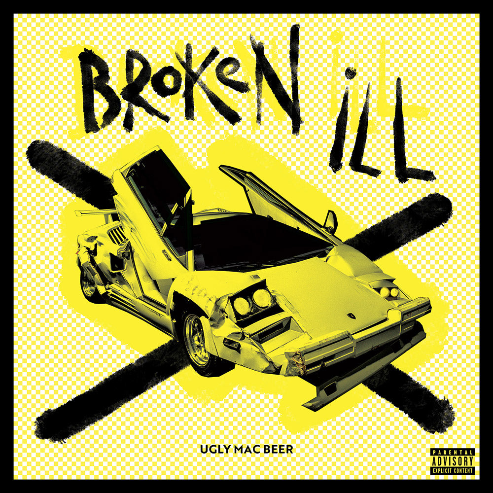 Ugly Mac Beer "BROKEN ILL" Nouvel album